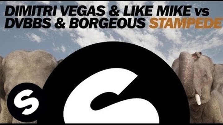 Dimitri Vegas & Like Mike vs DVBBS & Borgeous - Stampede (Original Mix) Dimitri Vegas & Like Mike vs DVBBS & Borgeous - Stampede (Original Mix)