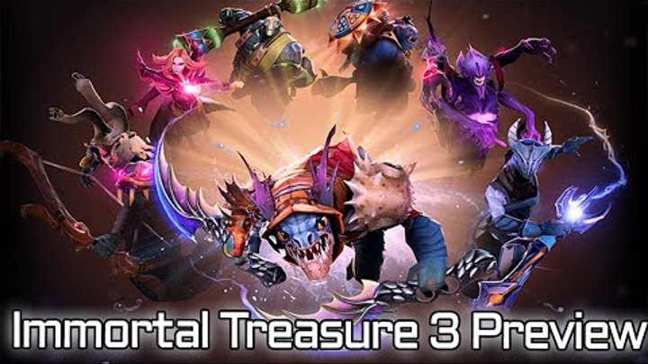 Dota 2 - Immortal Treasure 3 Preview - The International 2016
