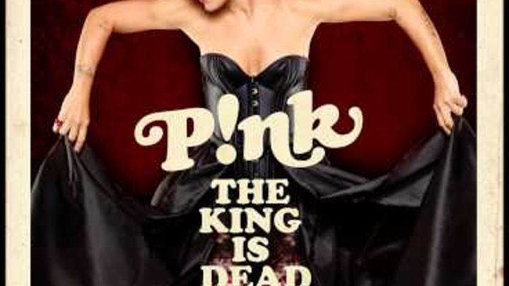 P!nk - The King is Dead But the Queen is Alive (Official Audio)