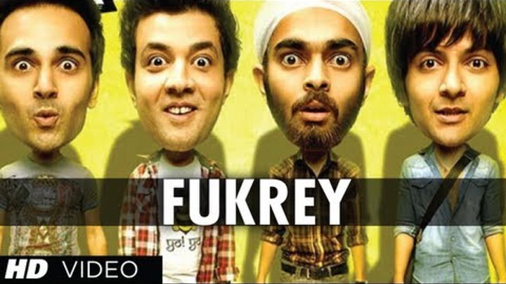 "Fukrey Title Song" Fuk Fuk Fukrey | Pulkit Samrat, Manjot Singh, Ali Fazal, Varun Sharma