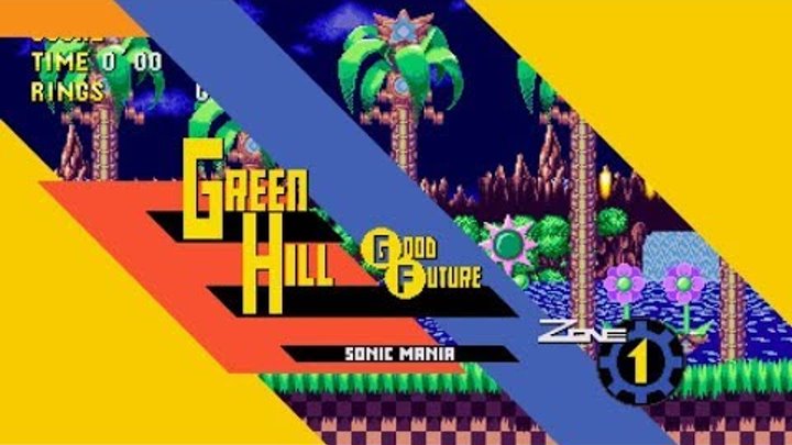 Карта Green Hill Zone Good Future (Demo) для Sonic Mania