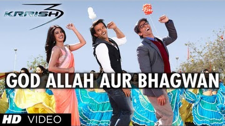 "God Allah Aur Bhagwan Krrish 3" Video Song | Hrithik Roshan, Priyanka Chopra, Kangana Ranaut