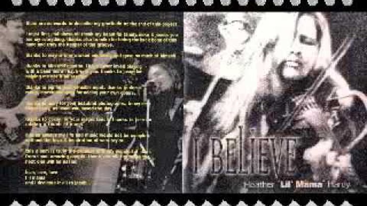 Heather 'Lil' Mama' Hardy - I Believe - 1999 - Why - Dimitris Lesini Blues смотреть онлайн Heather 'Lil' Mama' Hardy - I Believe - 1999 - Why - Dimitris Lesini Blues