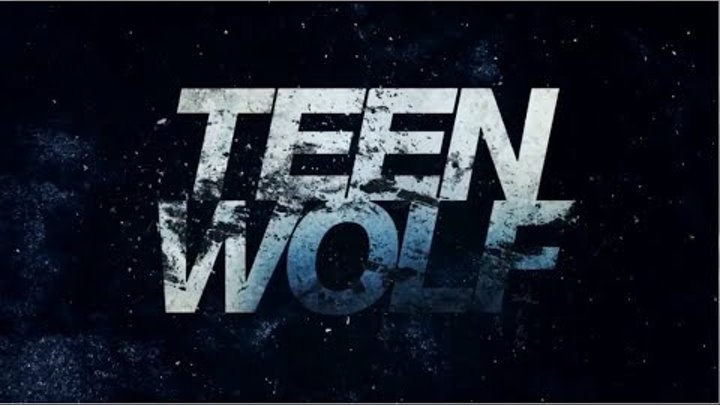 Заставка - Волчонок (5 сезон) | Intro - Teen Wolf (season 5)