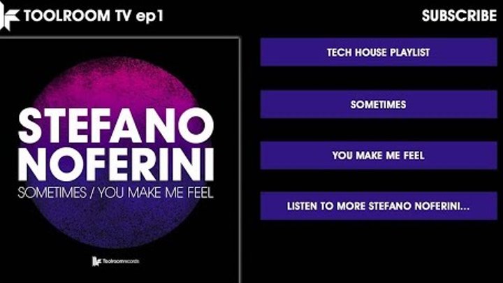 Stefano Noferini 'You Make Me Feel' (Original Club Mix)