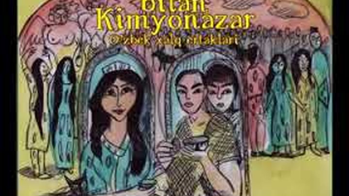 Yalmog'iz Kampir Узбекские сказки на узбекском языке / Uzbek tales in the Uzbek language Yalmog'iz Kampir Узбекские сказки на узбекском языке / Uzbek tales in the Uzbek language