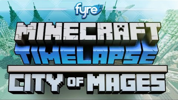Minecraft Timelapse - Laenadur : City of Mages