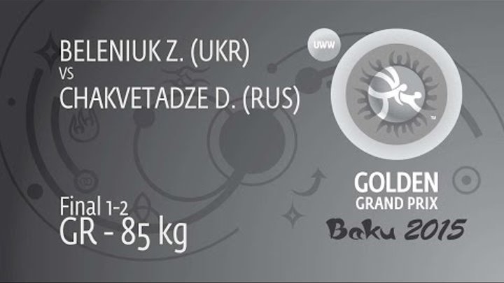 GOLD GR - 85 kg: D. CHAKVETADZE (RUS) df. Z. BELENIUK (UKR) by TF, 9-0