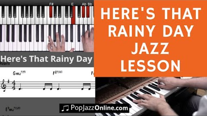 Here's that rainy day - Jazz Piano Lesson - 10 INTERESTING steps
