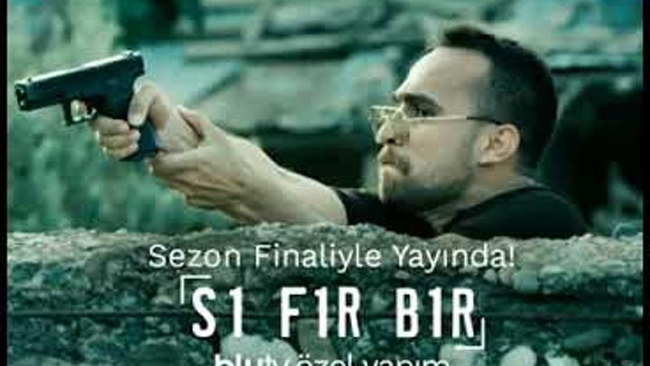 Sıfır Bir - 4.Sezon 11.bölüm Müziği 'Azdan Az Çoktan Çok Gider..' смотреть онлайн Sıfır Bir - 4.Sezon 11.bölüm Müziği 'Azdan Az Çoktan Çok Gider..'