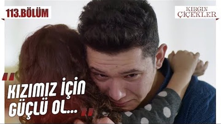 Songül’ün Güney’e duygusal mesajı… - Kırgın Çiçekler 113.Bölüm (Final) смотреть онлайн Songül’ün Güney’e duygusal mesajı… - Kırgın Çiçekler 113.Bölüm (Final)