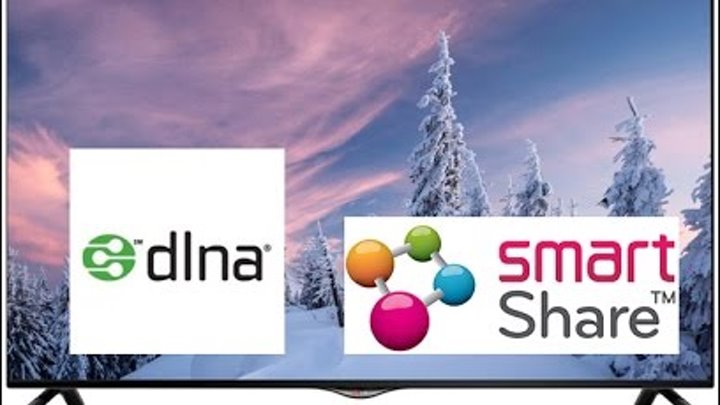 Настройка программы Smart Share для телевизора LG Настройка программы Smart Share для телевизора LG