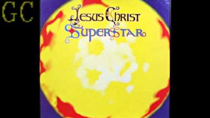 Jesus Christ Superstar - Overture [Original Recording] Remastered.