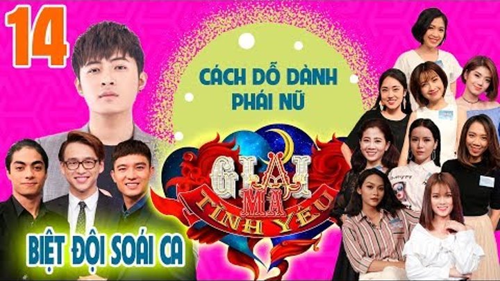 GIẢI MÃ TÌNH YÊU | TẬP 14 UNCUT | Hot boy Gin Tuấn Kiệt và tuyệt chiêu dỗ dành bạn gái | 140418 💕 GIẢI MÃ TÌNH YÊU | TẬP 14 UNCUT | Hot boy Gin Tuấn Kiệt và tuyệt chiêu dỗ dành bạn gái | 140418 💕