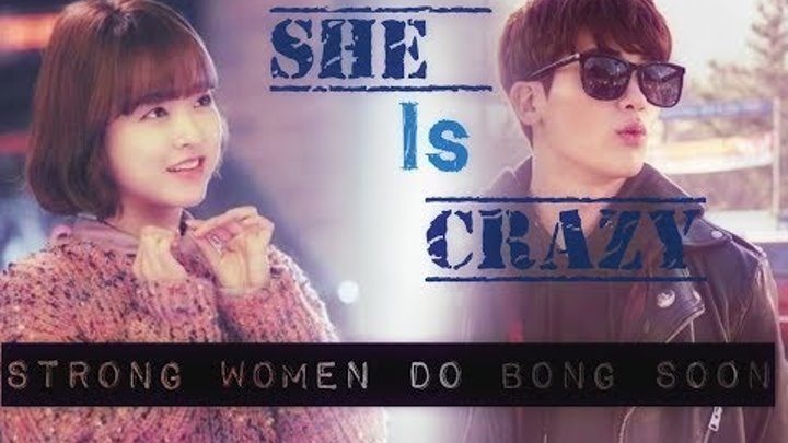 She is crazy but she is mine || Strong women do bong soon MV She is crazy but she is mine || Strong women do bong soon MV