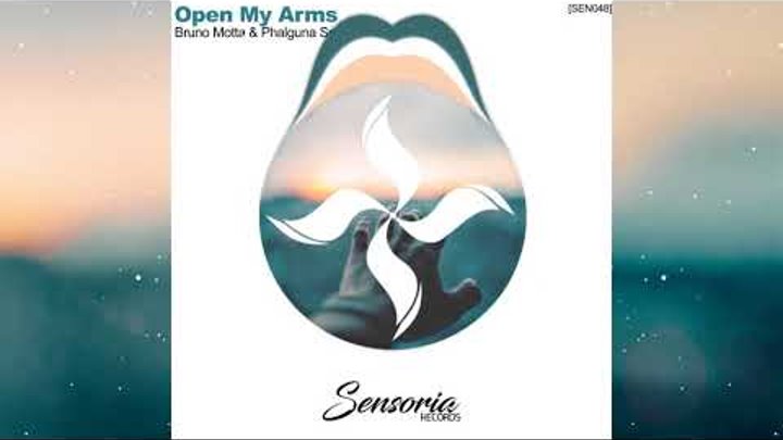 Bruno Motta & Phalguna Somraj - Open My Arms (Radio Edit)