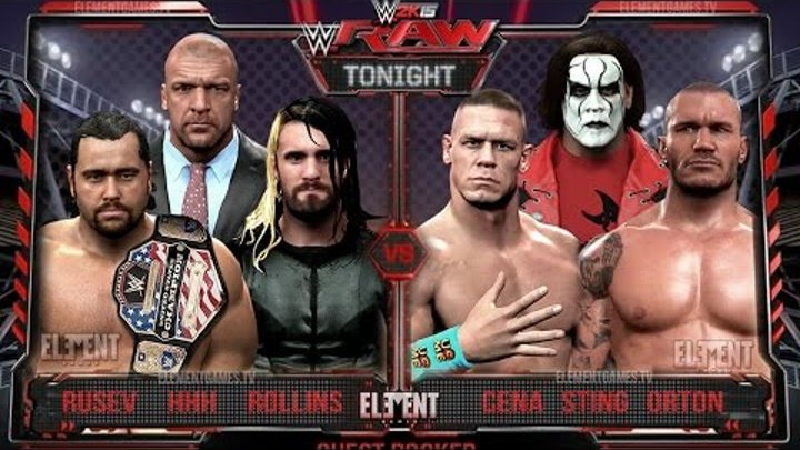 WWE 2K15 RAW : Sting & John Cena & Randy Orton vs Triple H & Seth Rollins & Rusev - 02/03/2015 (PS4) WWE 2K15 RAW : Sting & John Cena & Randy Orton vs Triple H & Seth Rollins & Rusev - 02/03/2015 (PS4)