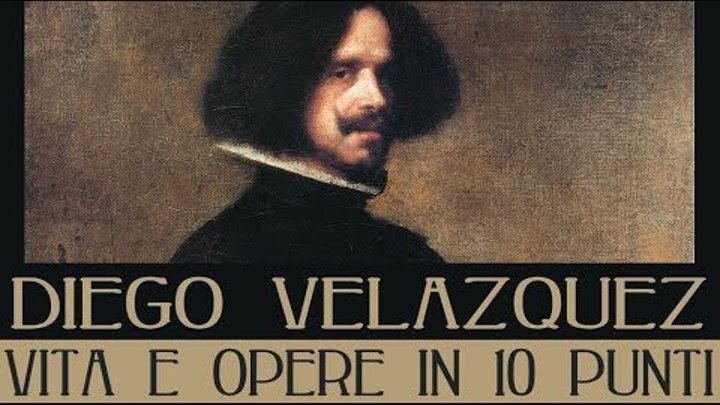 Diego Velazquez: vita e opere in 10 punti