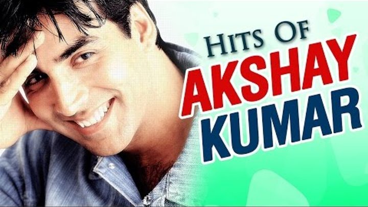 Hits of AKSHAY KUMAR Songs VIDEO JUKEBOX {HD} - Evergreen Old Hindi Songs - Best 90's Songs