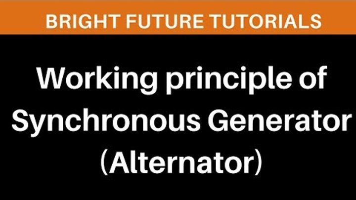 Working principle of Synchronous Generator | Working principle of AC generator (Alternator)