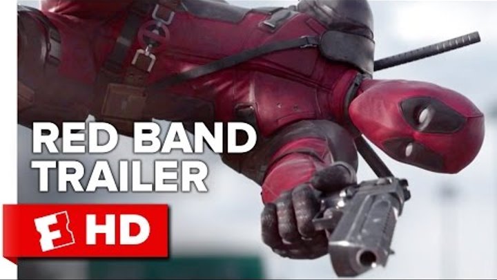 Deadpool Official Red Band Trailer #1 (2016) - Ryan Reynolds Movie HD