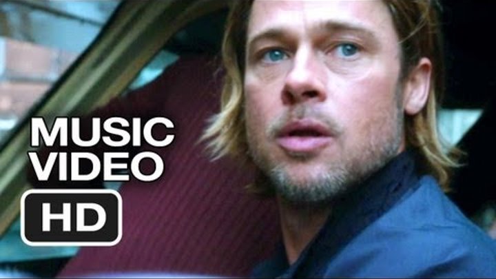 World War Z MUSIC VIDEO (2013) - Brad Pitt Movie HD