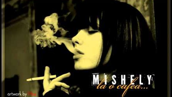 Mishely - La o cafea.mp4