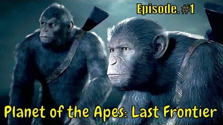 Planet of the Apes: Last Frontier '' 🐵 Prologue 🐵 '' - Ep. #1