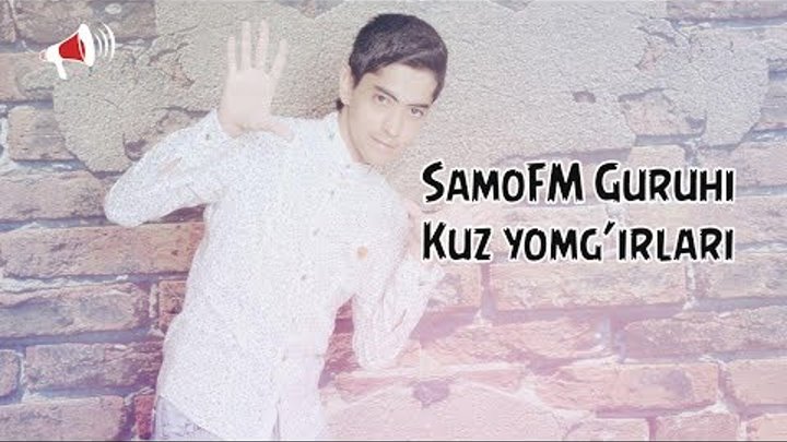 SamoFM Guruhi - Kuz yomg'irlari