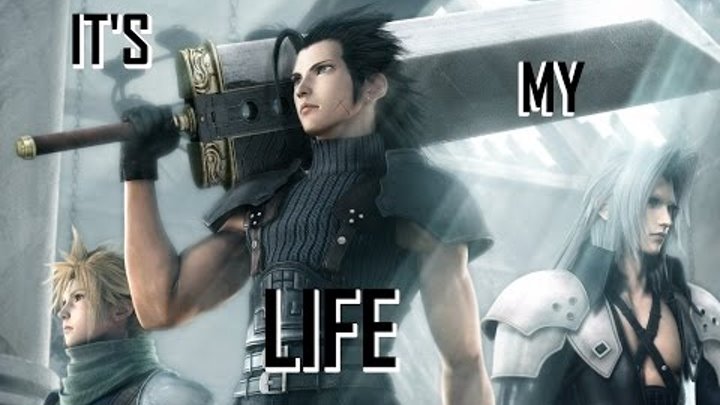 Final Fantasy 7 - It's my Life AMV ( Anime Music Video )