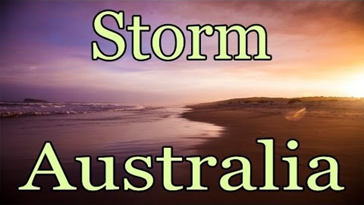 Ocean Storm Australia 16 min HD relax video Океанский шторм Австралия