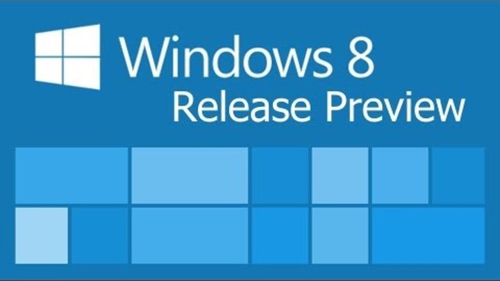 Windows 8 Release Preview Hands On