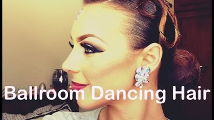Ballroom Dancing hair tutorial