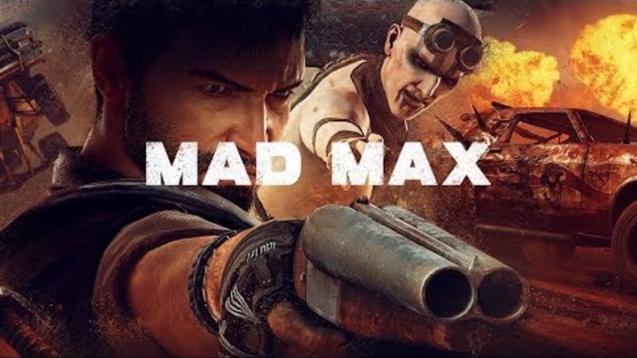 Безумный Макс (Mad Max) прохождение. Ч#21. Засос всосал.