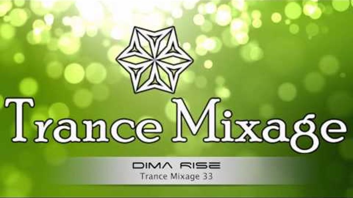 Dima Rise - Trance Mixage - 33