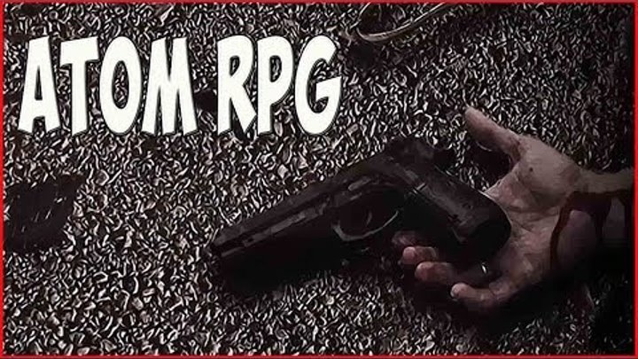 ATOM RPG: Post-apocalyptic indie game ➤ Прохождение #9 ➤ПРЫЖОК ВЕРЫ. ATOM RPG: Post-apocalyptic indie game ➤ Прохождение #9 ➤ПРЫЖОК ВЕРЫ.
