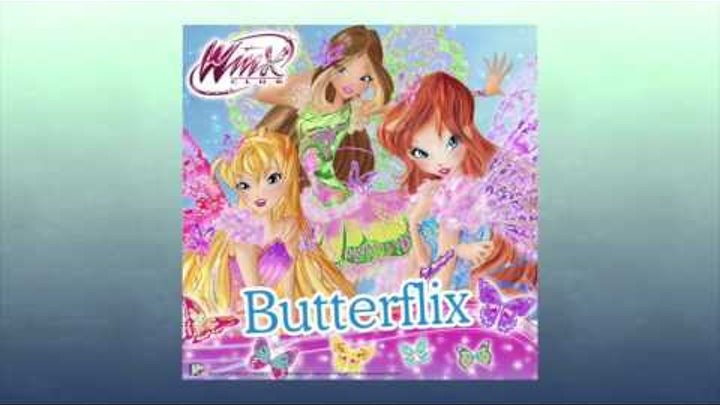 Winx Club Butterflix - Season 7: Track 6: Children Of Nature Winx Club Butterflix - Season 7: Track 6: Children Of Nature