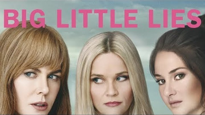 Заставка к сериалу Большая маленькая ложь / Big Little Lies Opening Credits Заставка к сериалу Большая маленькая ложь / Big Little Lies Opening Credits