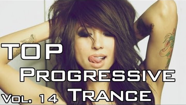 Top 5 Progressive Trance in May 2014 / Volume 14 / Top Of Trance