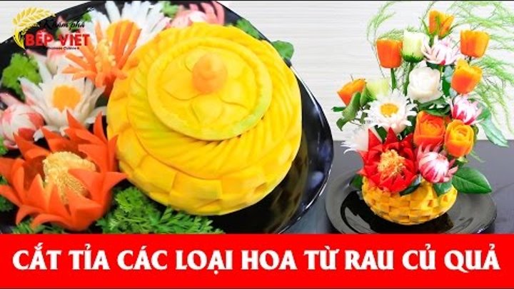 Cắt tỉa Hoa trang trí từ rau củ (CARVING FLOWER) - Chef Luyện | Khám Phá Bếp Việt (Phần 3)