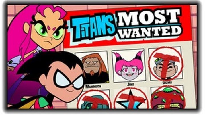 Teen Titans Go ! - Titans Most Wanted - Teen Titans Games