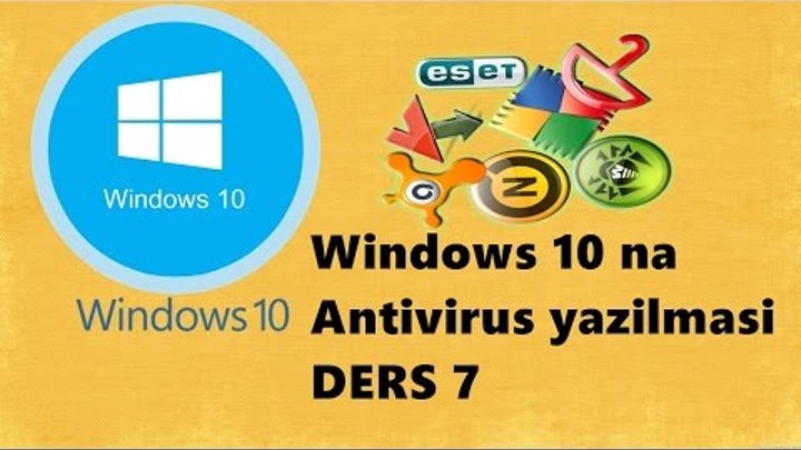 Windows 10 na Antivirus yazilmasi DERS 7