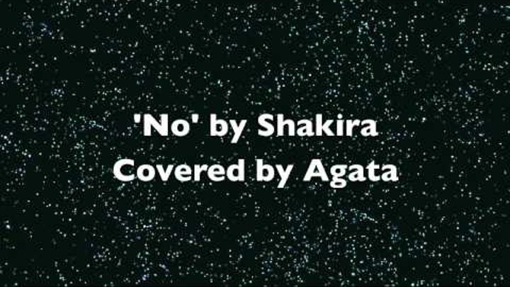 'No' by Shakira covered by agata, studio