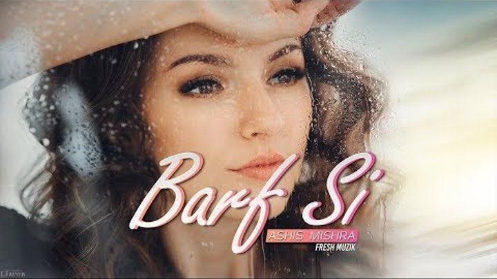 Barf Si (Remix) - Ashis Mishra | Armaan Malik Barf Si (Remix) - Ashis Mishra | Armaan Malik
