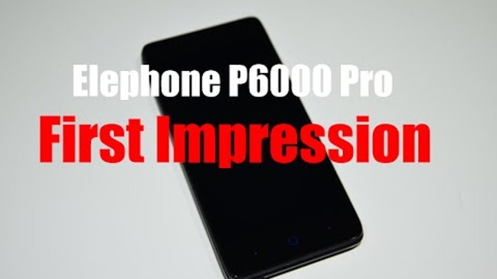 Elephone P6000 Pro обзор (превью) альтернативы Ulefone Paris review от Andro-News