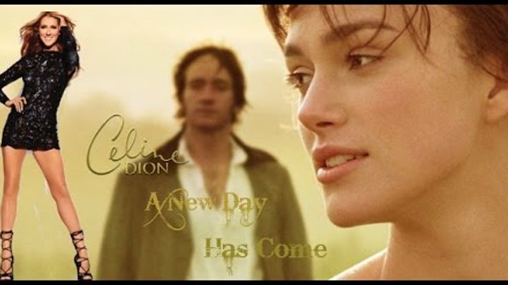 Celine Dion "A New Day Has Come Pride & Prejudice" Fan-Made Celine Dion "A New Day Has Come Pride & Prejudice" Fan-Made