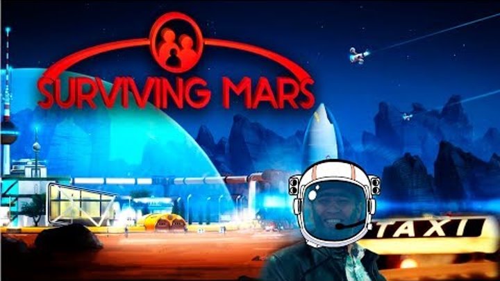 ПЕРВЫЕ ЛЮДИ НА МАРСЕ ► Surviving Mars #4
