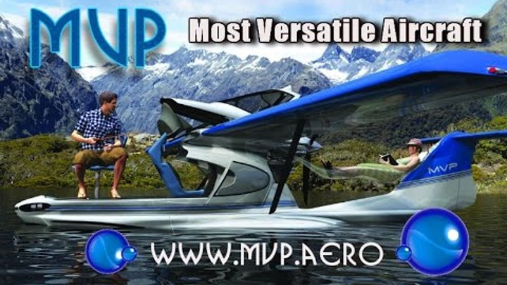 MVP Aircraft – from MVP Aero the Most Versatile Aircraft in the light sport aircraft category?
