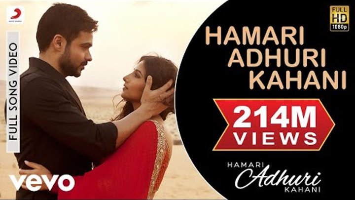 Hamari Adhuri Kahani - Emraan Hashmi | Vidya Balan | Arijit