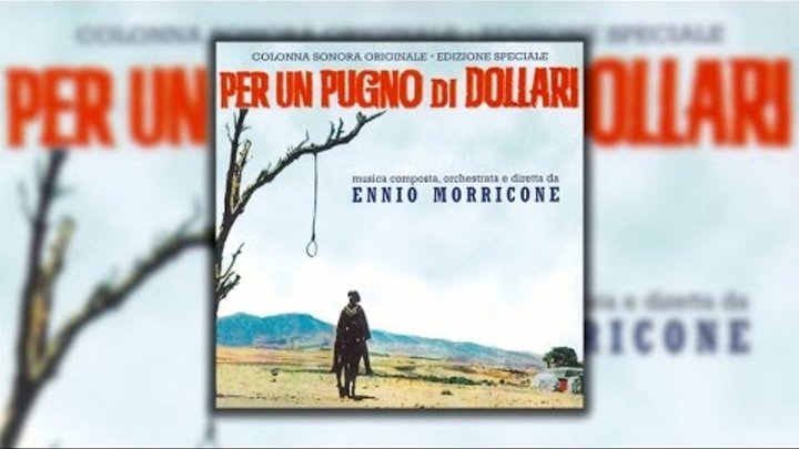 Ennio Morricone - A Fistful of Dollars (Per Un Pugno Di Dollari) 1964 - Official Soundtrack Album